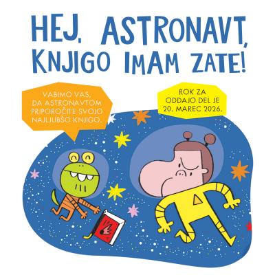 Bralna znacka Hej astronavt knjigo imam zate drobnarije 3