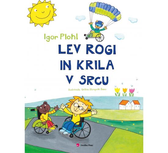 Igor Plohl Lev Rogi in krila v srcu NASLOVNICA